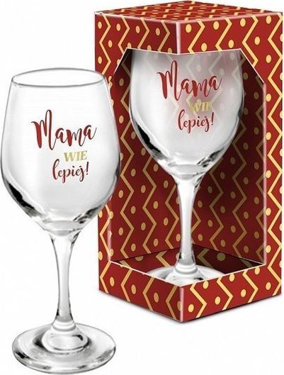 Kieliszek do wina 220ml "Mama wie lepiej"